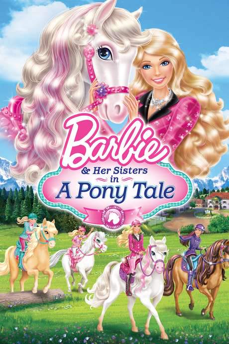 Barbie & Her Sisters in A Pony Tale